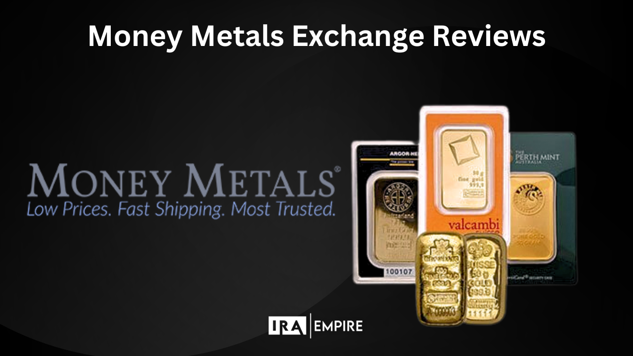 Money Metals Exchange Reviews