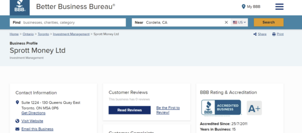 Sprott Money BBB page. They have an A+ rating but no reviews.