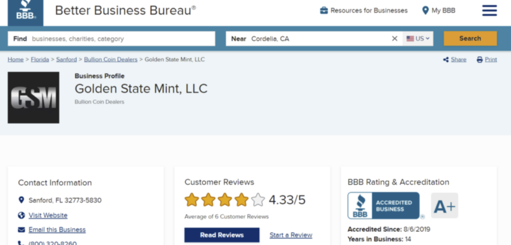 Golden State Mint BBB rating. They have an A+ rating there.