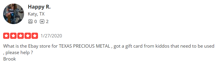Texas Precious Metals review enquiring about their store location on Yelp.