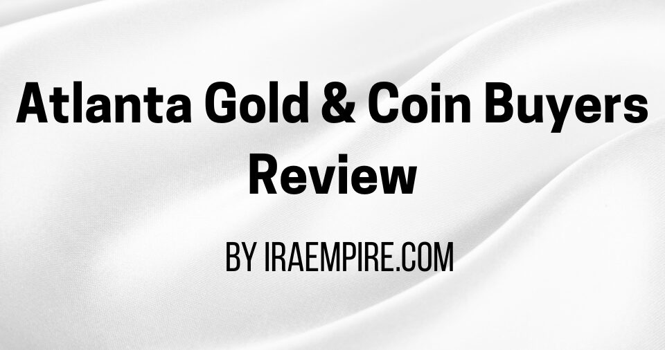 Atlanta Gold & Coin Buyers Review (1)